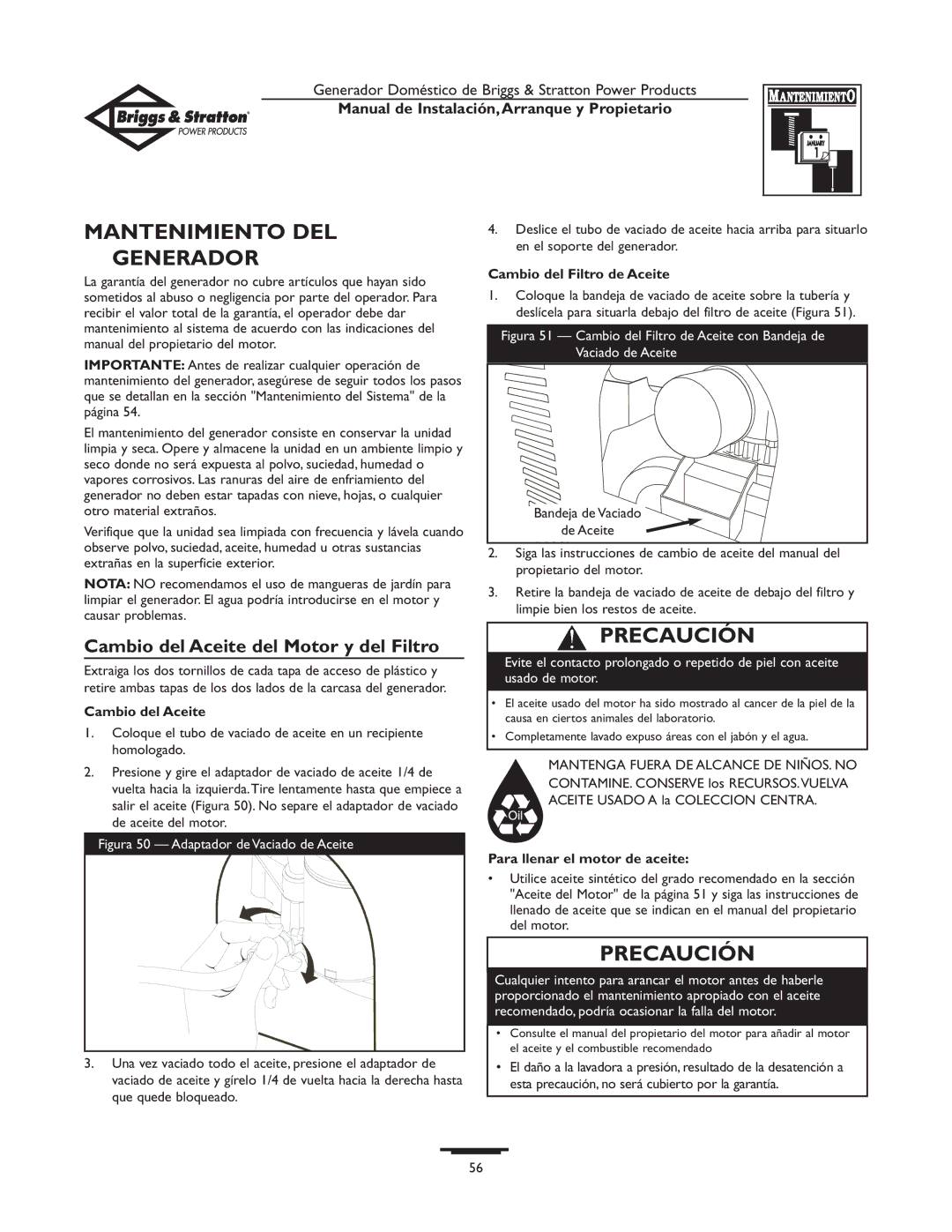 Briggs & Stratton 01897-0 owner manual Mantenimiento DEL Generador, Cambio del Aceite del Motor y del Filtro 