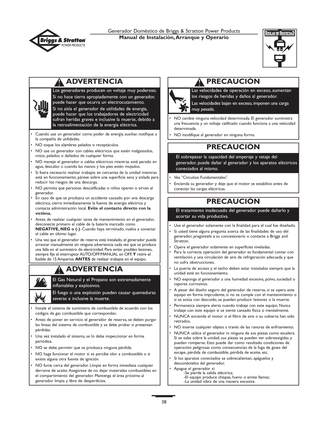 Briggs & Stratton 01897-0 manual Precaución, Los generadores producen un voltaje muy poderoso 