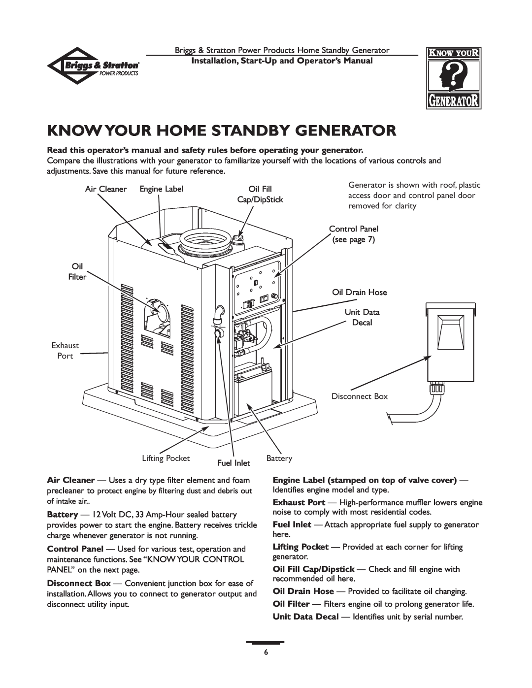 Briggs & Stratton 01897-0 manual Know Your Home Standby Generator, Installation, Start-Up and Operator’s Manual, Oil Fill 