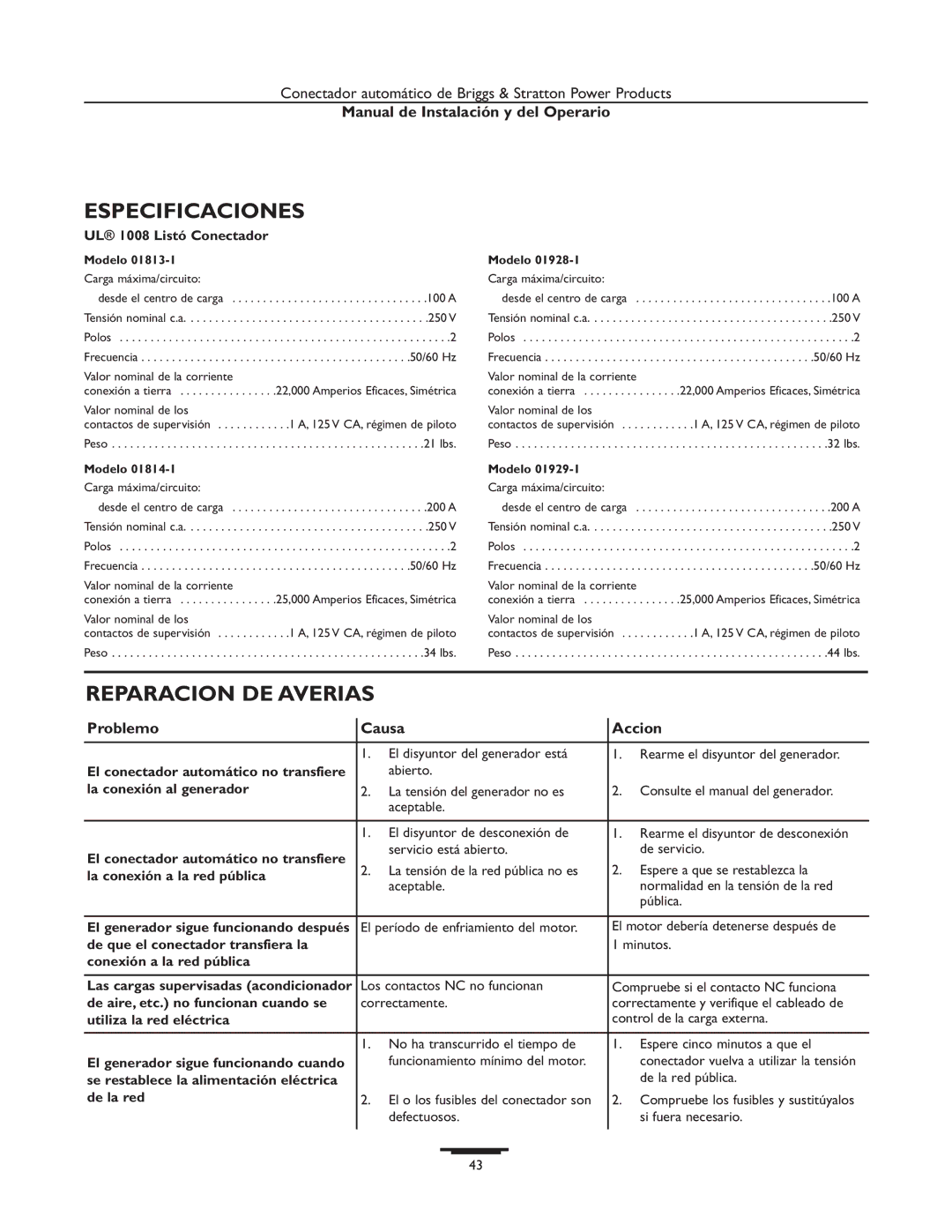 Briggs & Stratton 01813-1, 01928-1, 01814-1, 01929-1 manual Especificaciones, Reparacion DE Averias, Problemo Causa Accion 