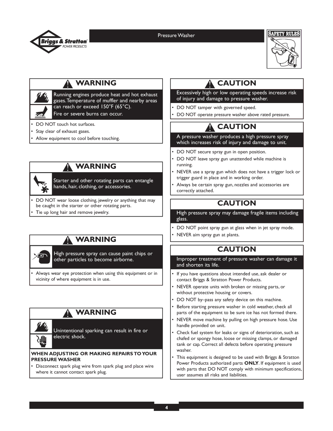 Briggs & Stratton 01936 owner manual High pressure spray may damage fragile items including glass 