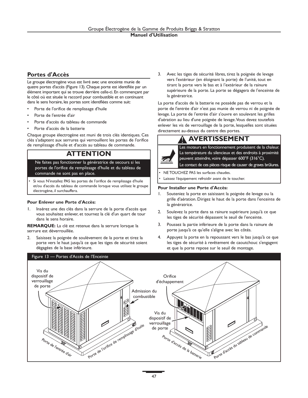 Briggs & Stratton 01938-0 & 01815-0 manual Portes dAccès, Pour Enlever une Porte dAccès, Pour Installer une Porte dAccès 