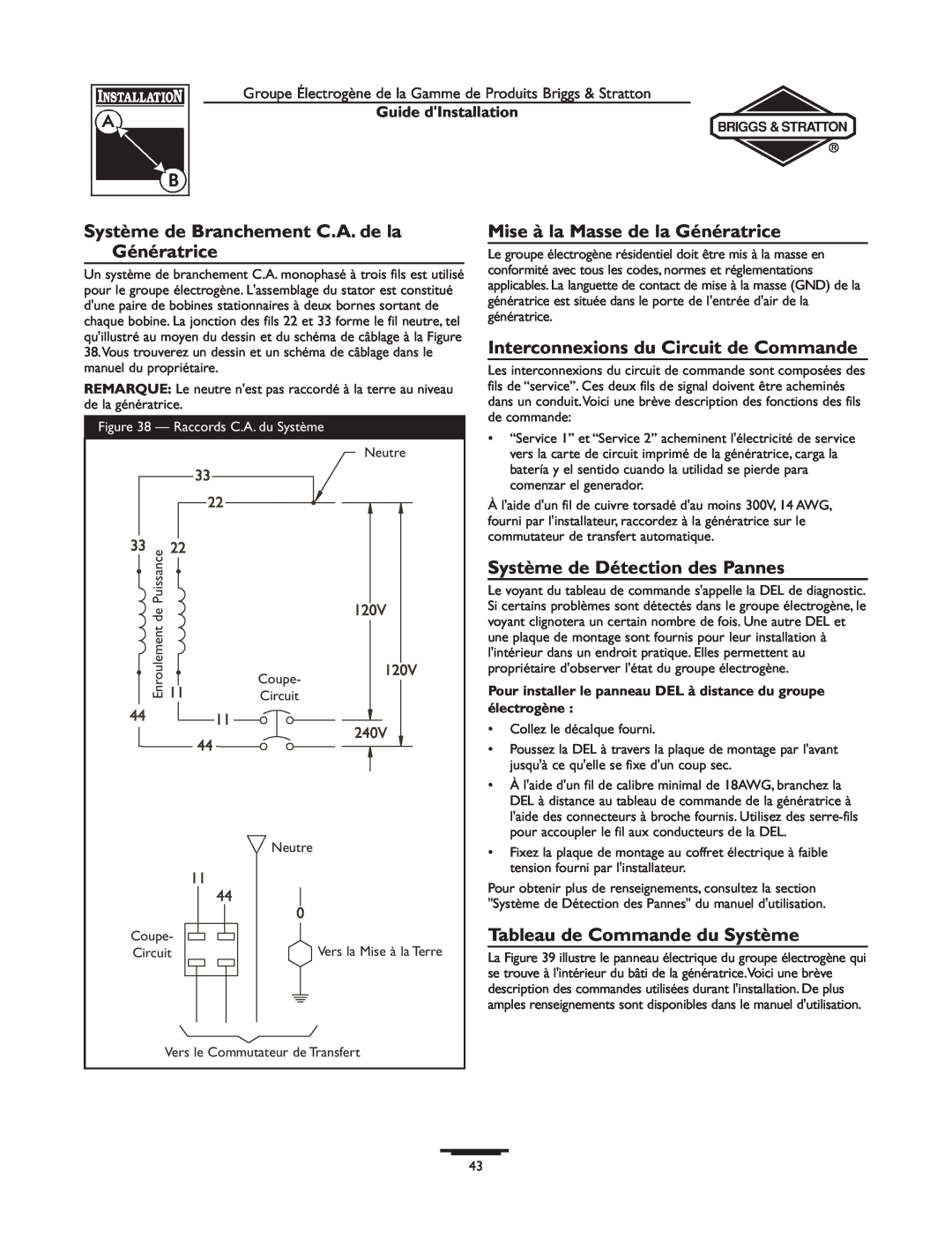 Briggs & Stratton 01815-0, 01938-0 manual Système de Branchement C.A. de la Génératrice, Mise à la Masse de la Génératrice 