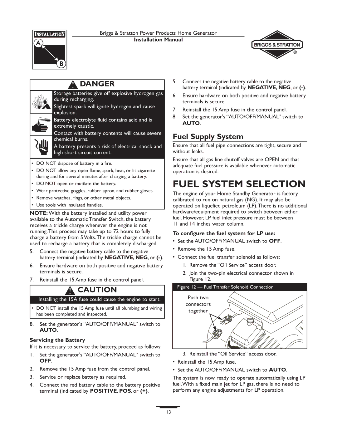 Briggs & Stratton 01815-0, 01938-0 manual Fuel System Selection, Fuel Supply System, Servicing the Battery 