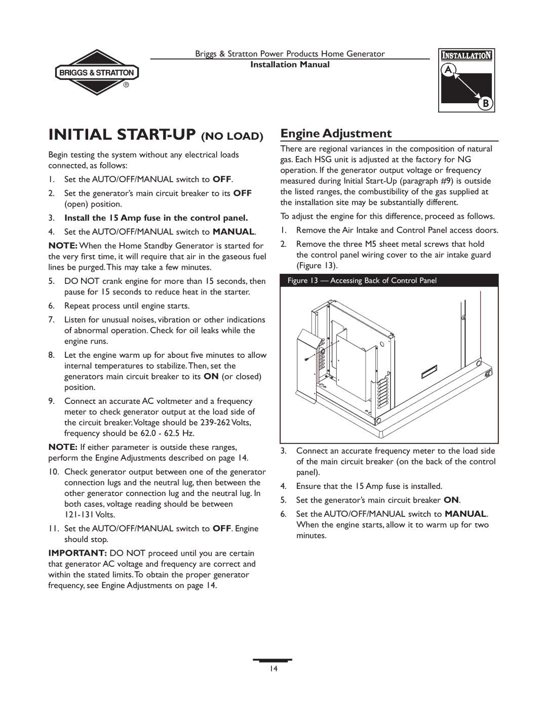 Briggs & Stratton 01938-0 manual Initial START-UP no Load, Engine Adjustment, Install the 15 Amp fuse in the control panel 