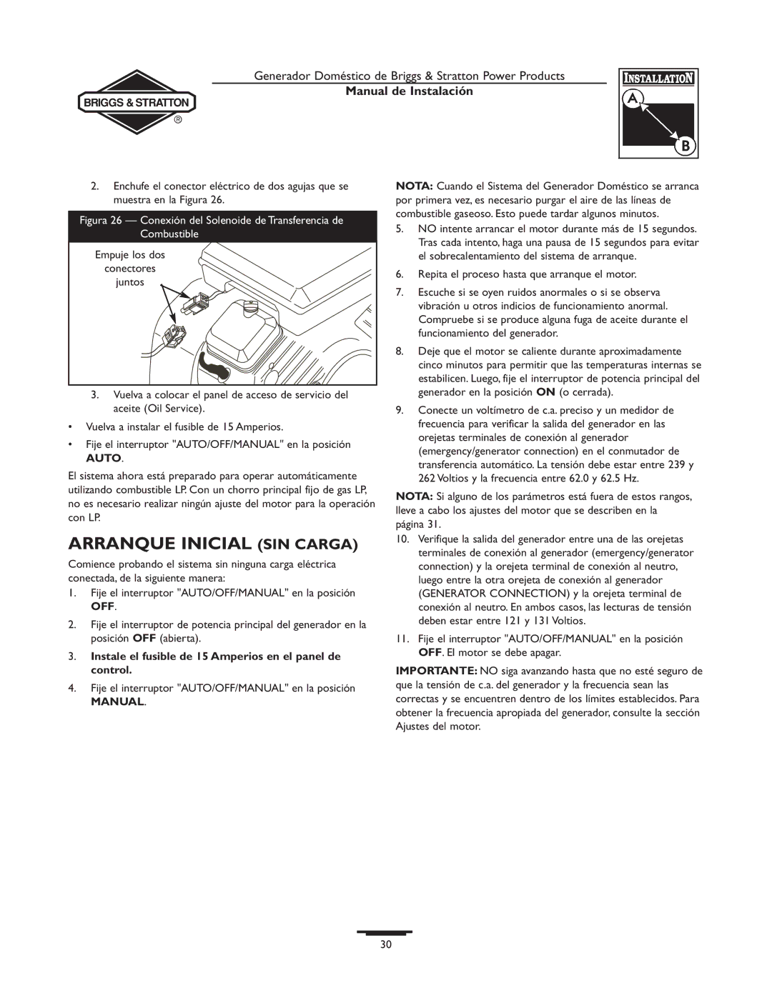 Briggs & Stratton 01938-0, 01815-0 Arranque Inicial SIN Carga, Instale el fusible de 15 Amperios en el panel de control 