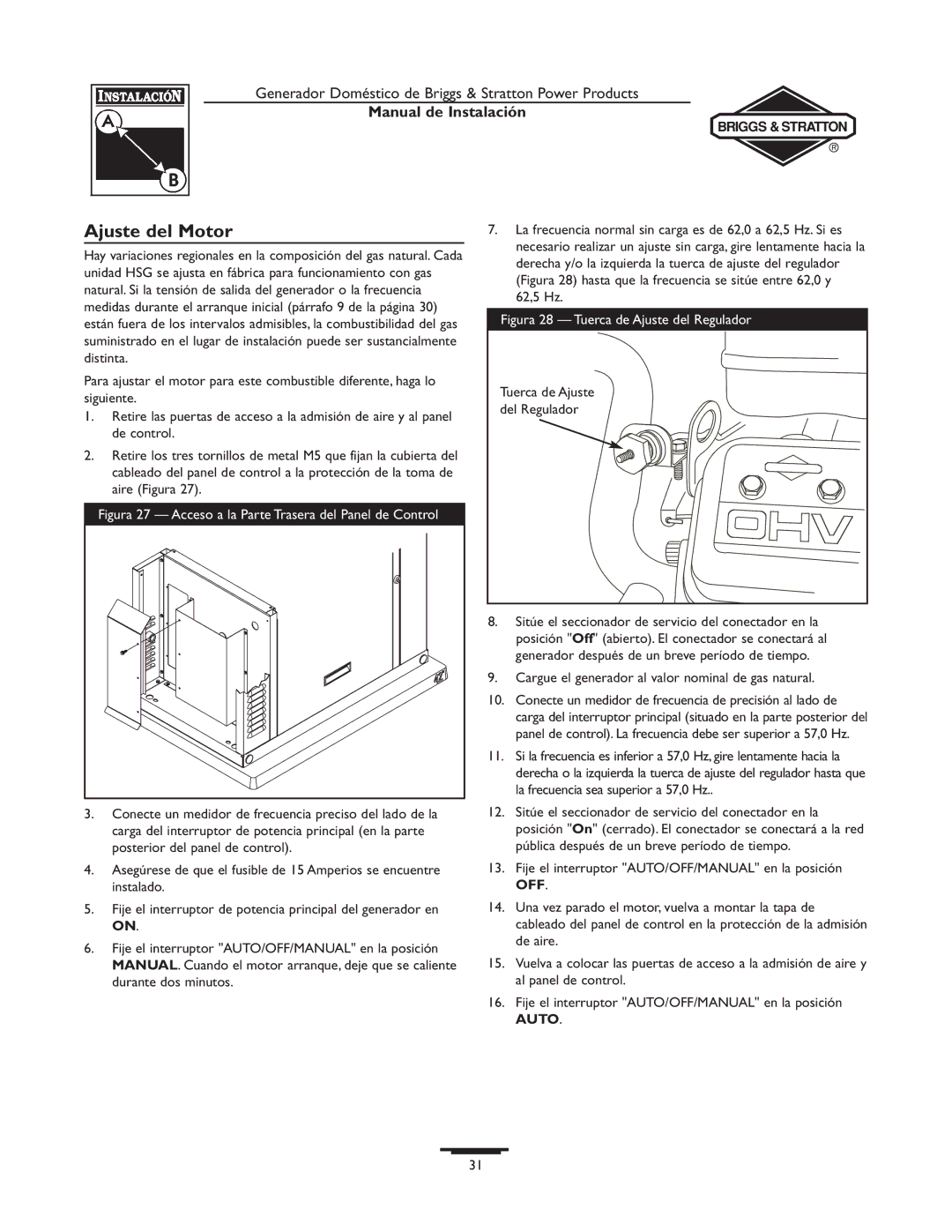 Briggs & Stratton 01815-0, 01938-0 Ajuste del Motor, Del Regulador, Cargue el generador al valor nominal de gas natural 