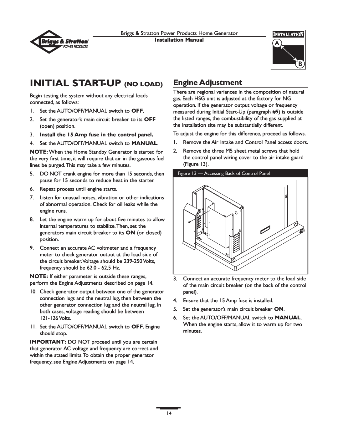 Briggs & Stratton 01938-0 manual Initial Start-Up No Load, Engine Adjustment, Install the 15 Amp fuse in the control panel 