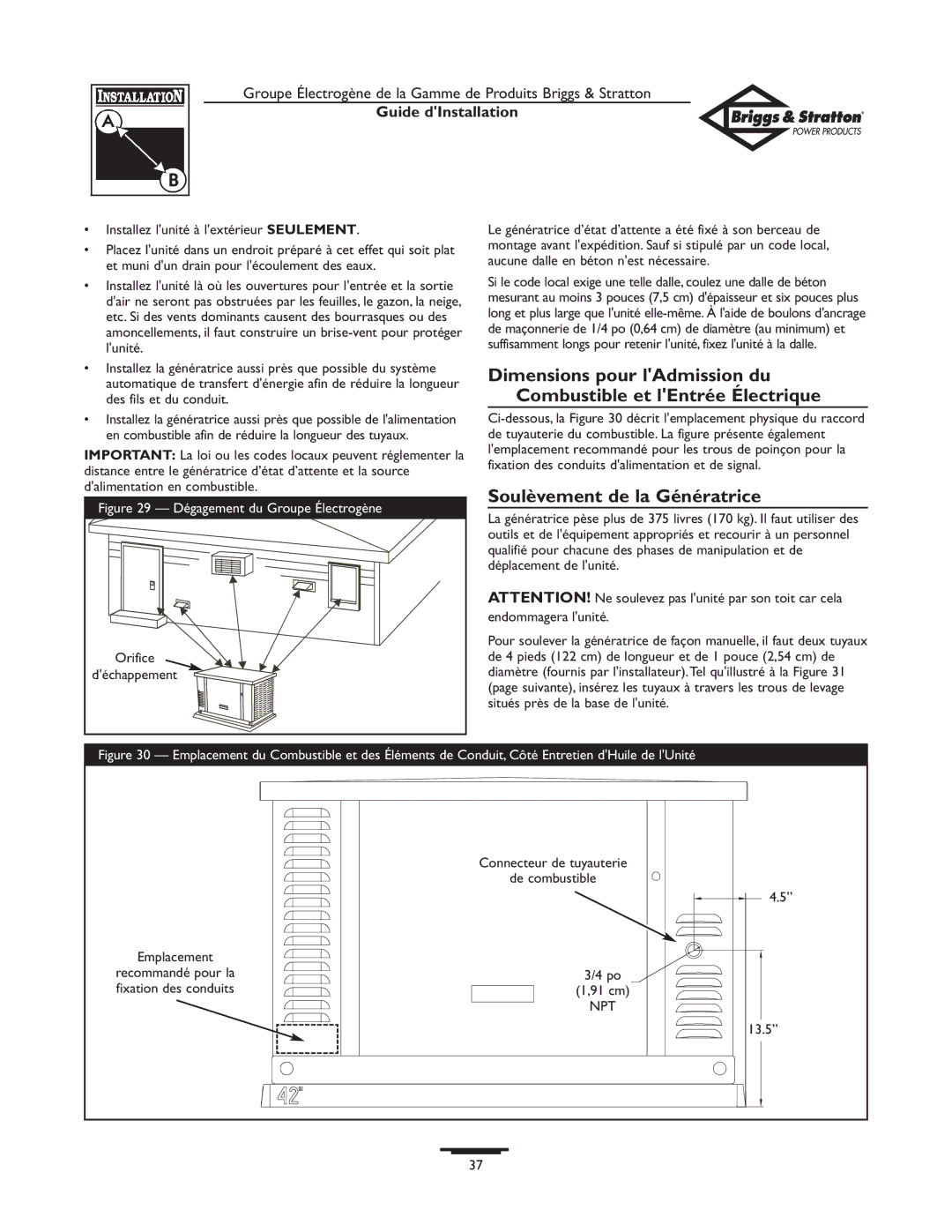 Briggs & Stratton 01938-0 manual Soulèvement de la Génératrice, Emplacement, Connecteur de tuyauterie De combustible 91 cm 