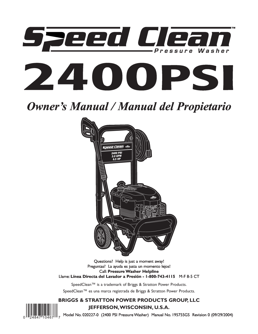 Briggs & Stratton 020227-0 owner manual Briggs & Stratton Power Products Group, Llc, Jefferson,Wisconsin, U.S.A, 2400PSI 