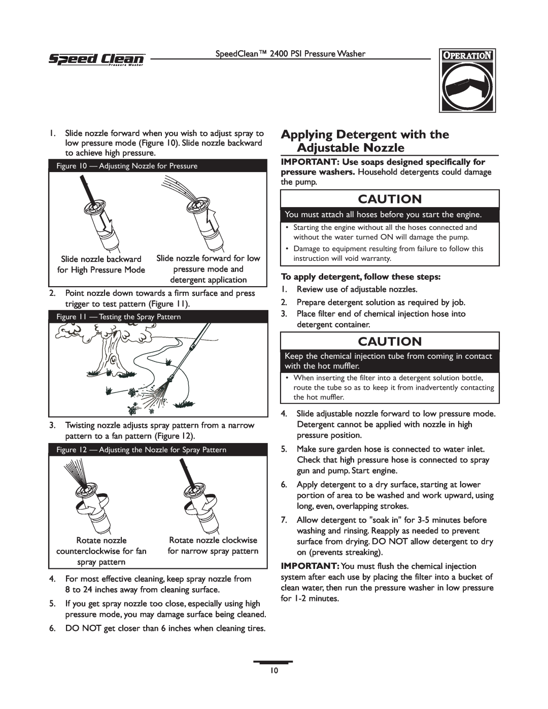 Briggs & Stratton 020227-0 Applying Detergent with the Adjustable Nozzle, To apply detergent, follow these steps 