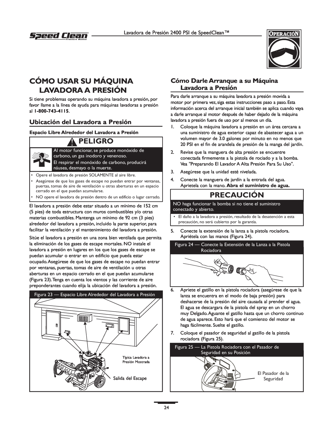 Briggs & Stratton 020227-0 Cómo Usar Su Máquina Lavadora A Presión, Ubicación del Lavadora a Presión, Peligro, Precaución 