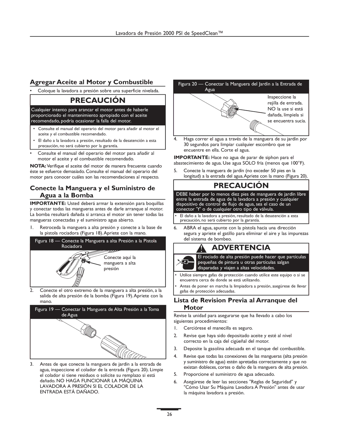 Briggs & Stratton 020238-0 Agregar Aceite al Motor y Combustible, Conecte la Manguera y el Suministro de Agua a la Bomba 