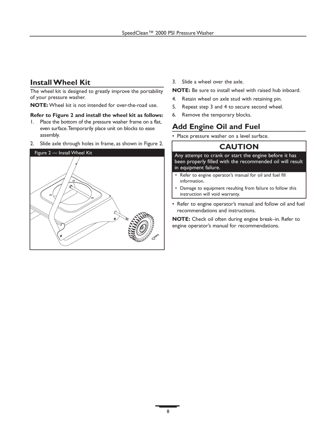 Briggs & Stratton 020238-0 Install Wheel Kit, Add Engine Oil and Fuel, Refer to and install the wheel kit as follows 