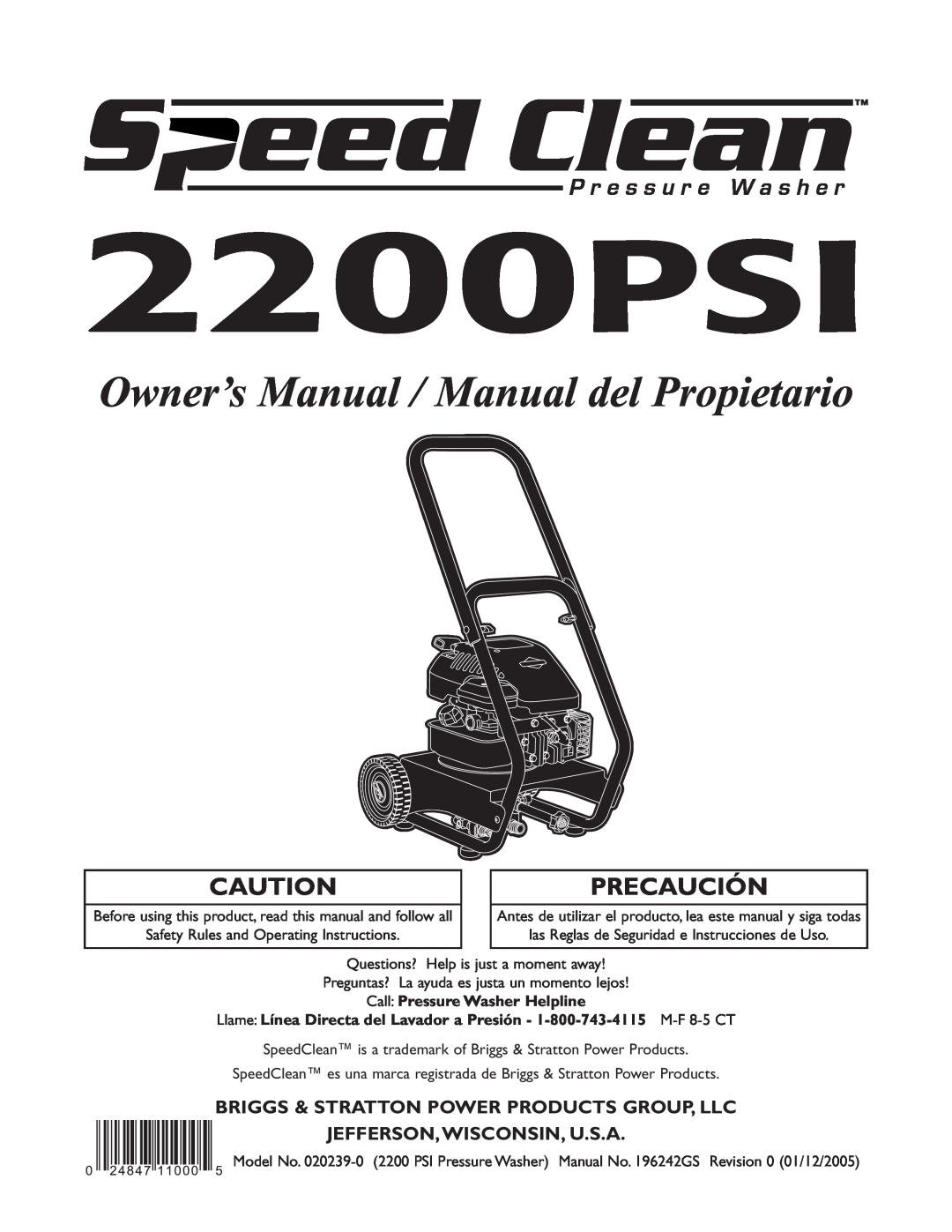 Briggs & Stratton 020239-0 owner manual Briggs & Stratton Power Products Group, Llc, Jefferson,Wisconsin, U.S.A, 2200PSI 