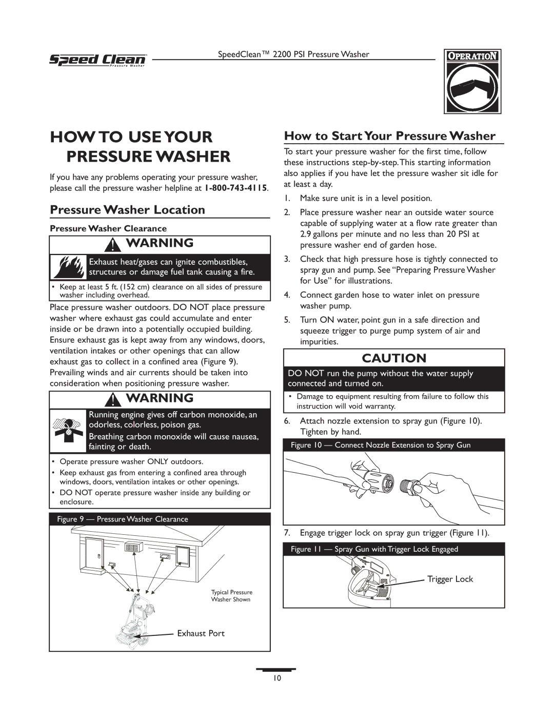 Briggs & Stratton 020261-0 HOW to USE Your Pressure Washer, Pressure Washer Location, How to Start Your Pressure Washer 