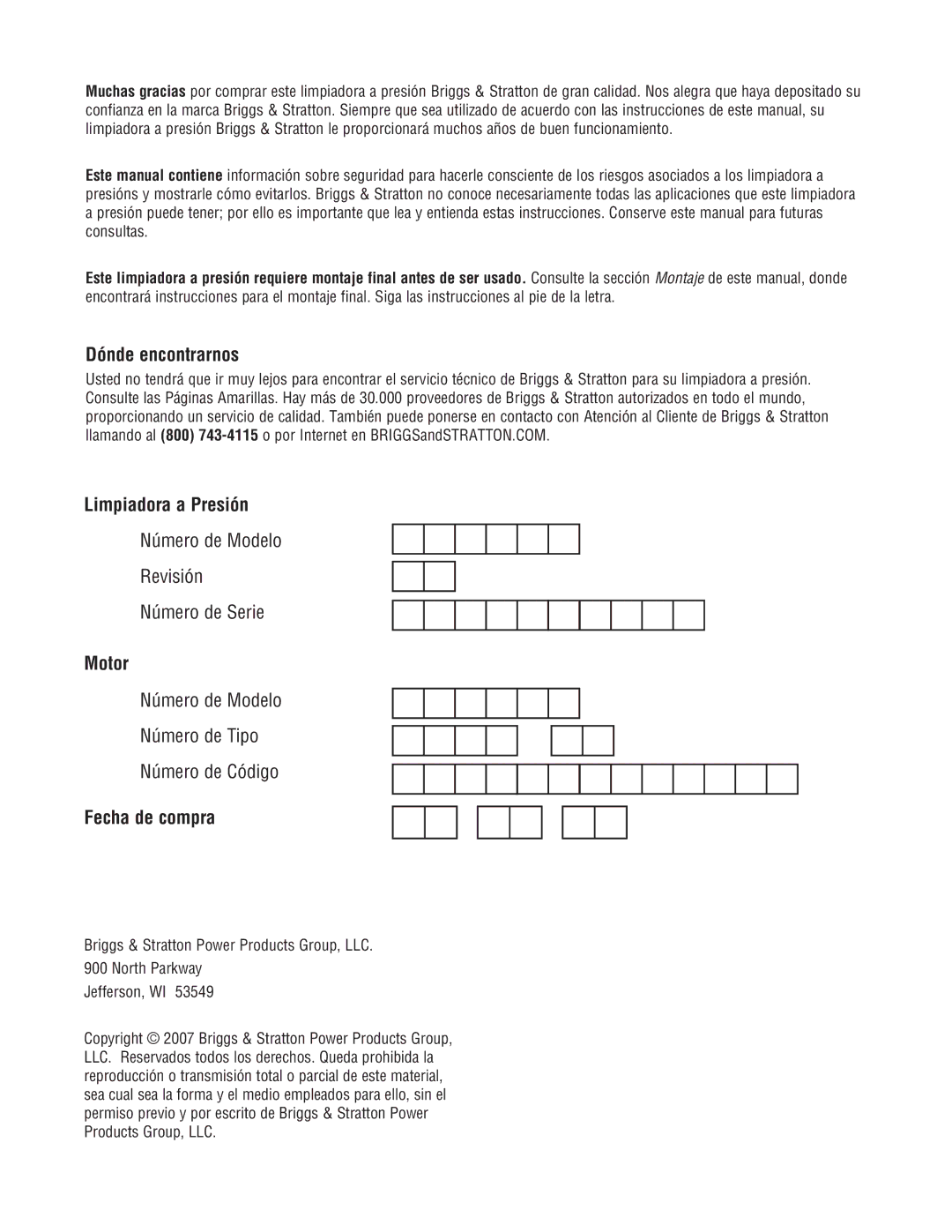 Briggs & Stratton 020324-0 manual Dónde encontrarnos, Limpiadora a Presión, Motor, Fecha de compra 