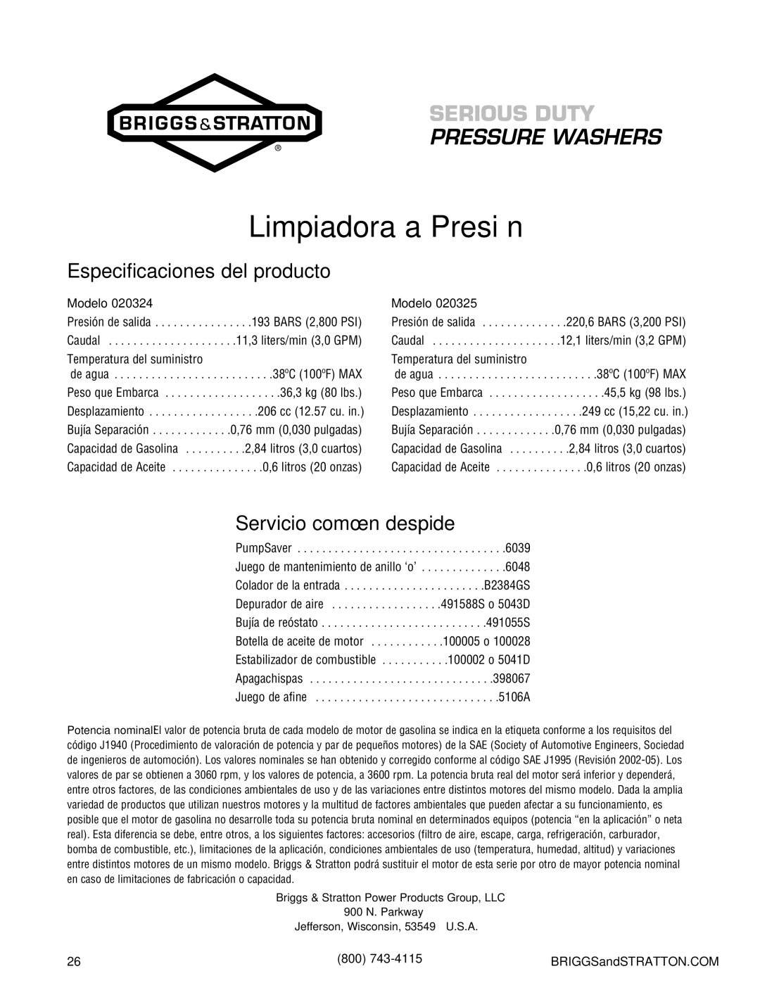 Briggs & Stratton 020324-0 manual Especificaciones del producto, Servicio común despide, Modelo, Temperatura del suministro 