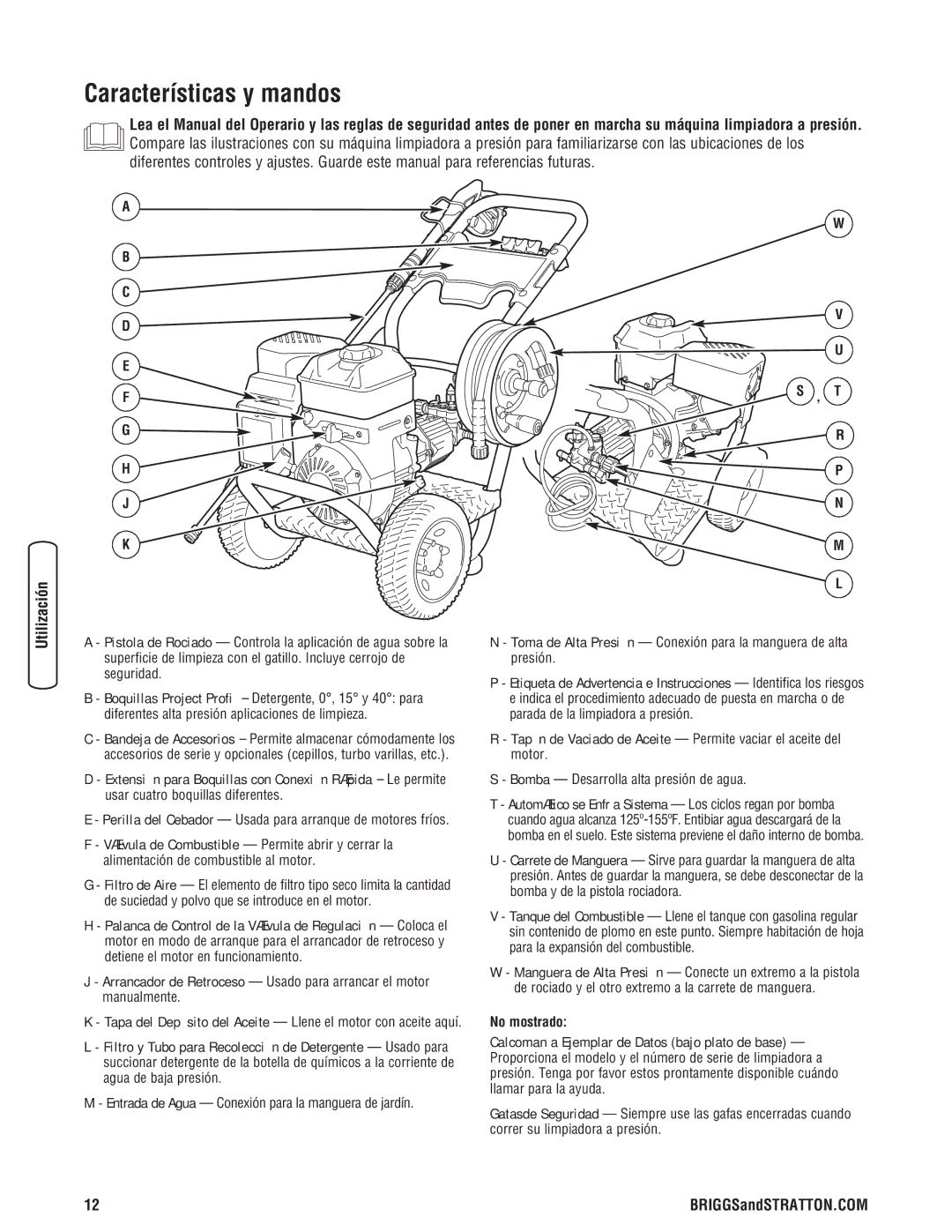 Briggs & Stratton 020364-0 manual Características y mandos, Bomba Desarrolla alta presión de agua 