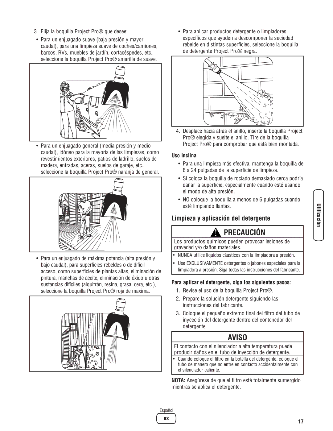 Briggs & Stratton 020364-0 Limpieza y aplicación del detergente, Elija la boquilla Project Pro que desee, Uso inclina 