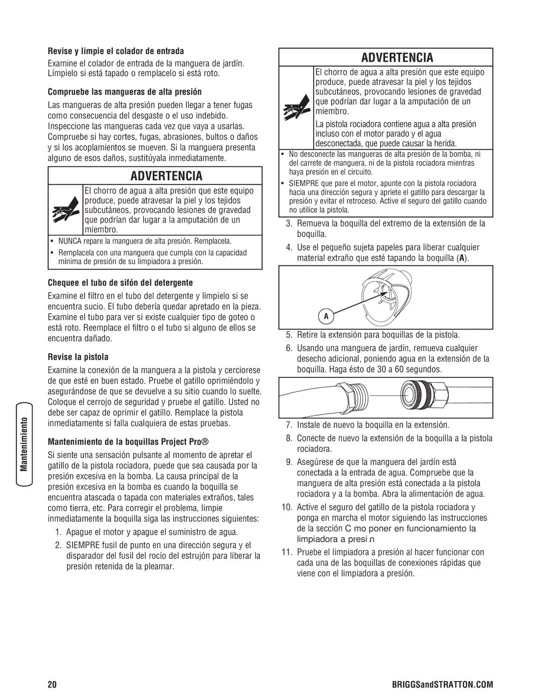 Briggs & Stratton 020364-0 manual Revise y limpie el colador de entrada, Compruebe las mangueras de alta presión 