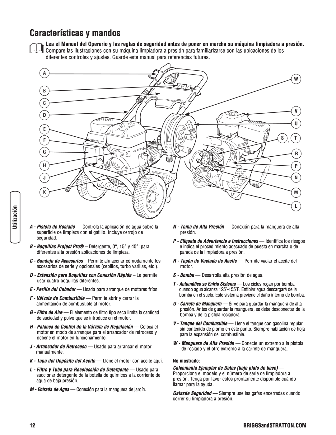 Briggs & Stratton 020364-0 manual Características y mandos, A B C D E F G H J K, W V U S , T R P N M L, No mostrado 