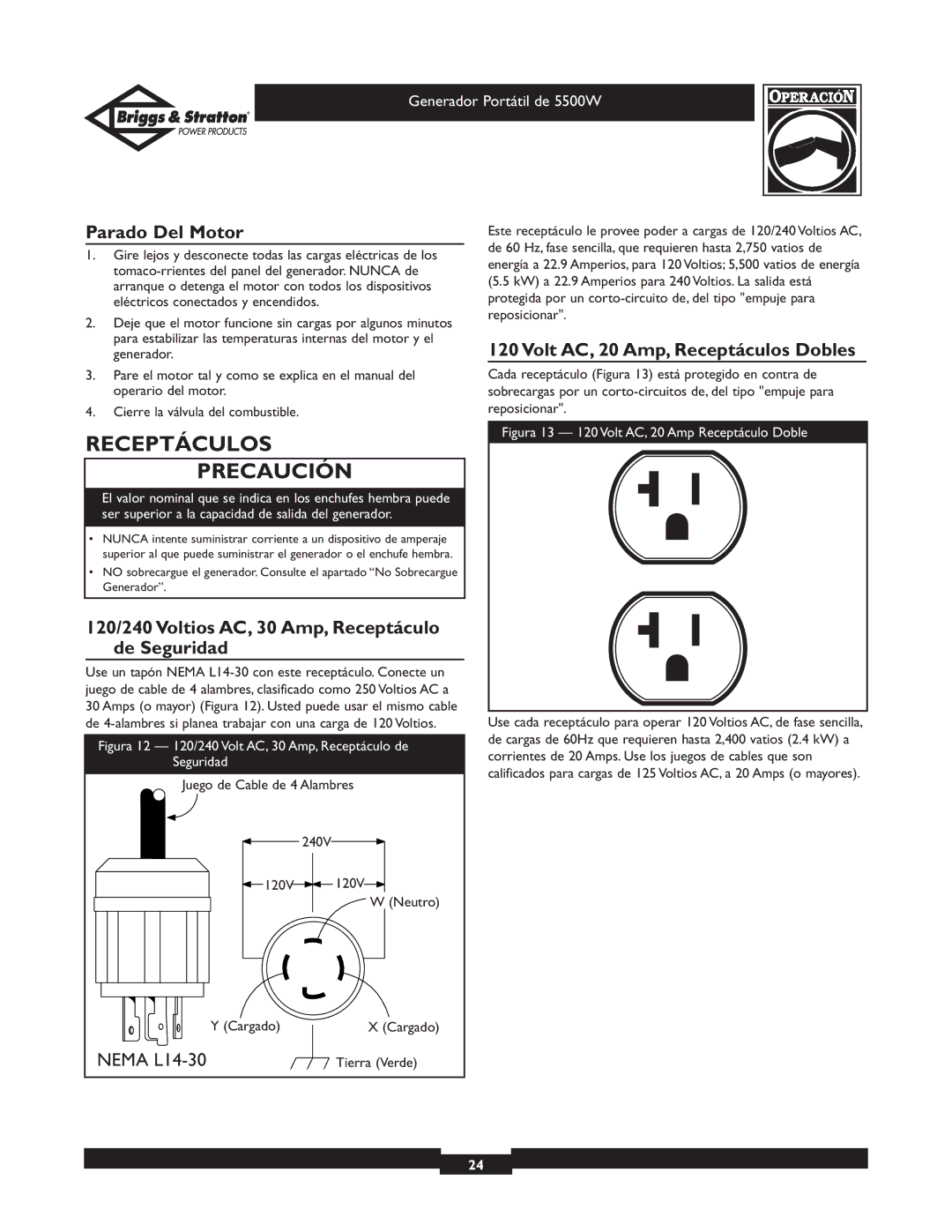 Briggs & Stratton 030209-1 Receptáculos Precaución, Parado Del Motor, 120/240 Voltios AC, 30 Amp, Receptáculo de Seguridad 