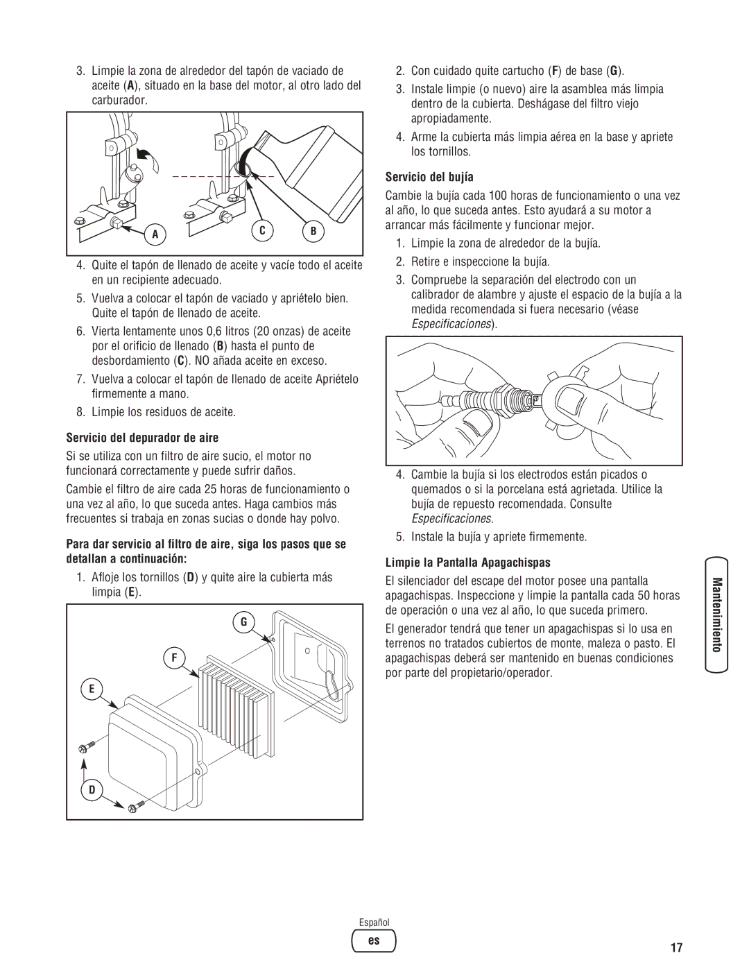 Briggs & Stratton 030209-2 Servicio del depurador de aire, Limpia E, Servicio del bujía, Limpie la Pantalla Apagachispas 