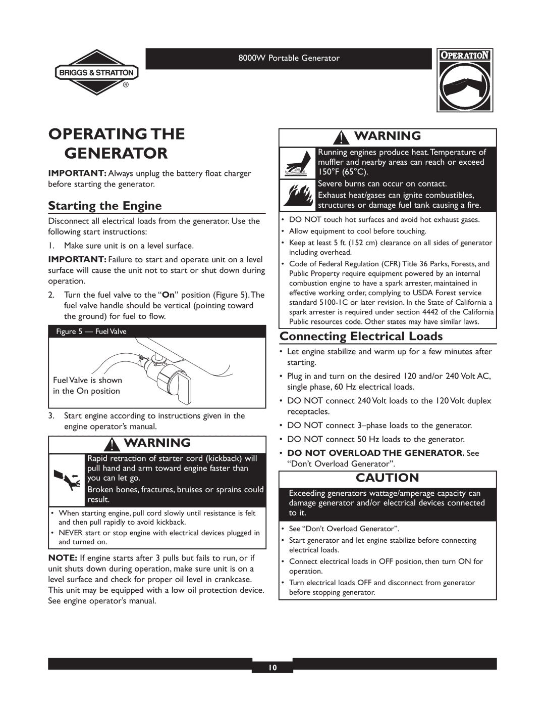 Briggs & Stratton 030210-2 manual Operating Generator, Starting the Engine, Connecting Electrical Loads 