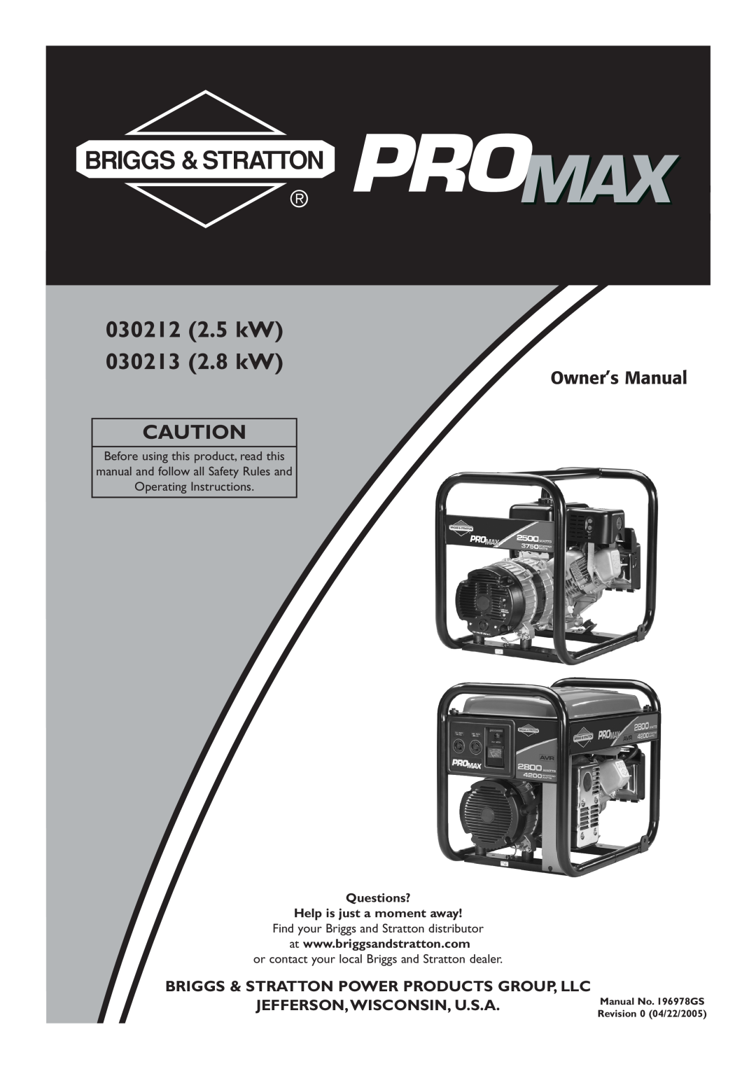 Briggs & Stratton owner manual 030212 2.5 kW 030213 2.8 kW, Briggs & Stratton Power Products Group, Llc, Owner’s Manual 