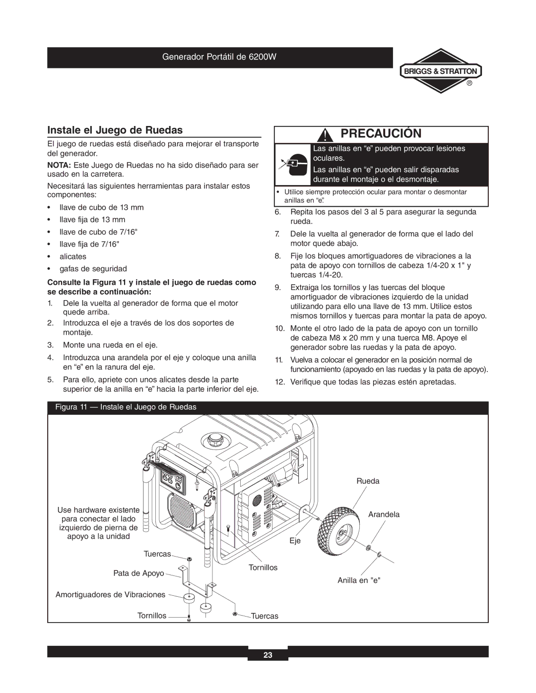 Briggs & Stratton 030242 manual Instale el Juego de Ruedas, Las anillas en e pueden provocar lesiones oculares 