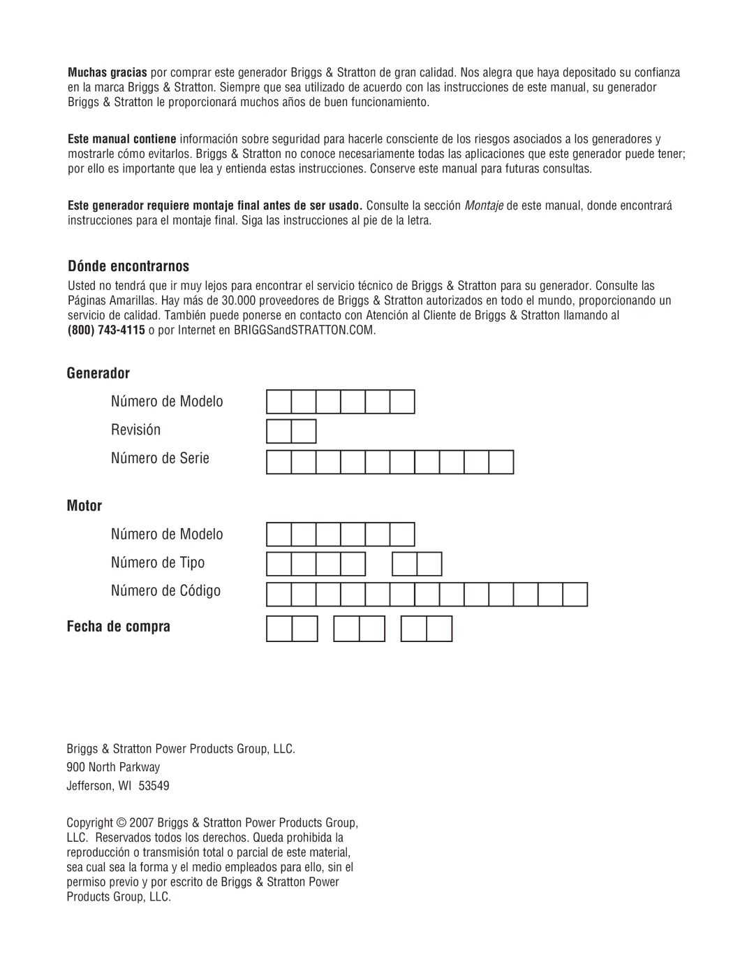 Briggs & Stratton 030248-0 manual Dónde encontrarnos, Generador, Motor, Fecha de compra 