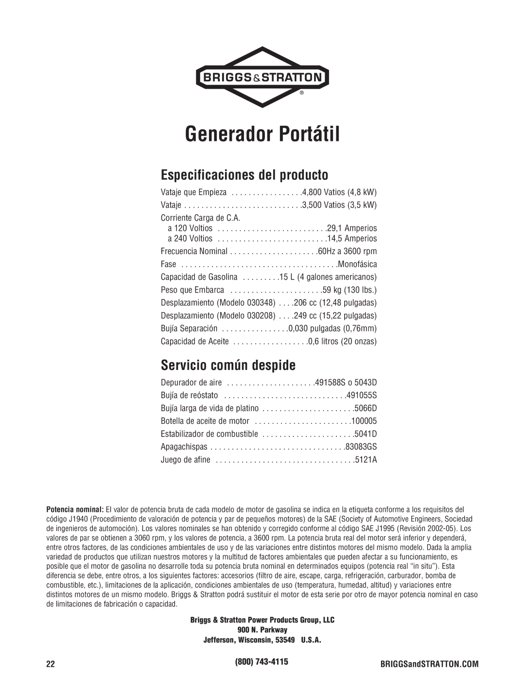 Briggs & Stratton 030248-0 manual Especificaciones del producto, Servicio común despide, Corriente Carga de C.A 