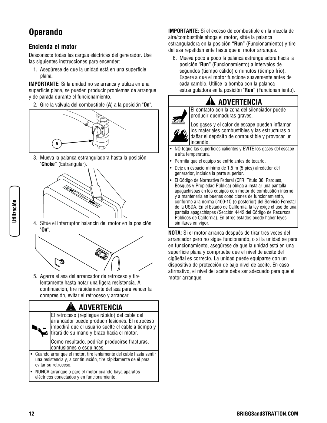 Briggs & Stratton 030333-0 manual Operando, Encienda el motor 