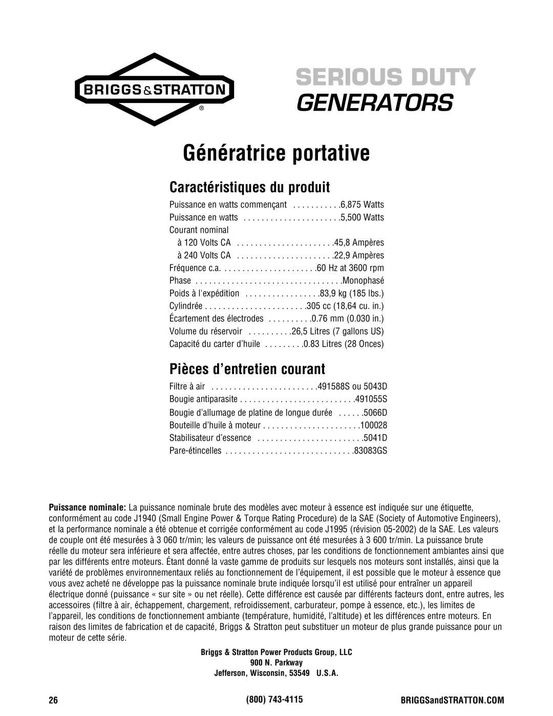 Briggs & Stratton 030333-0 manual Caractéristiques du produit, Pièces d’entretien courant 