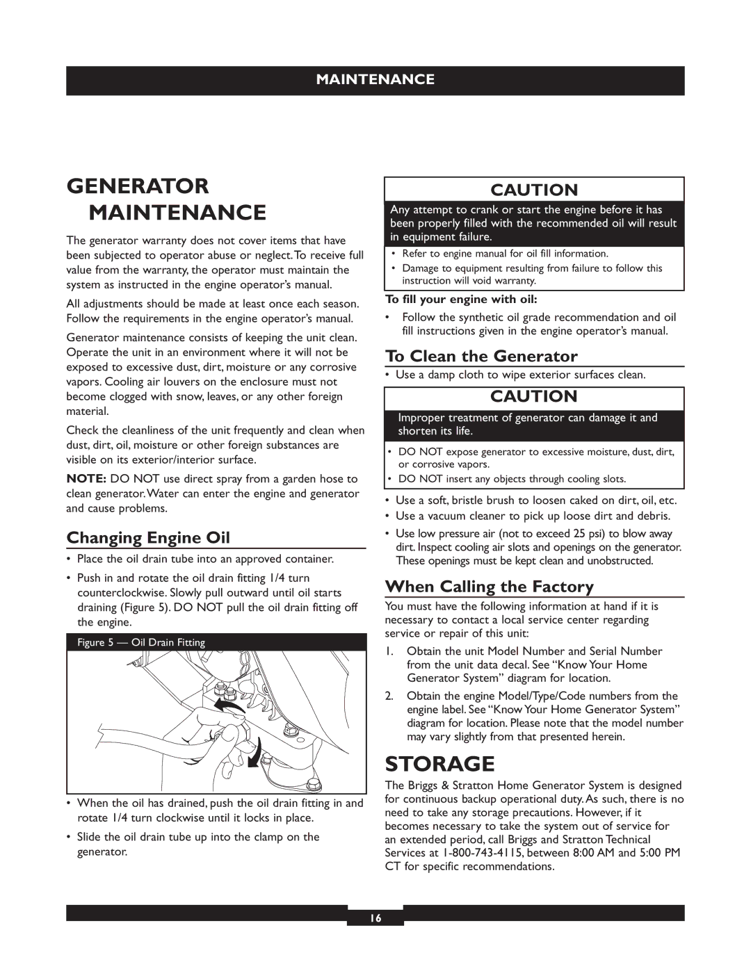 Briggs & Stratton 040213, 040212, 040229 manual Generator Maintenance, Storage, Changing Engine Oil, To Clean the Generator 