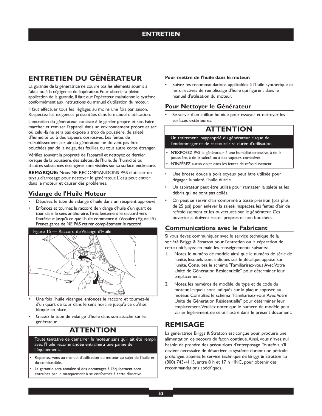 Briggs & Stratton 040213, 040212 Entretien DU Générateur, Remisage, Vidange de lHuile Moteur, Pour Nettoyer le Générateur 