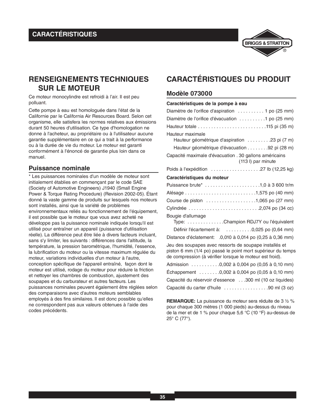 Briggs & Stratton 073000 Caractéristiques DU Produit, Puissance nominale, Modèle, Caractéristiques de la pompe à eau 