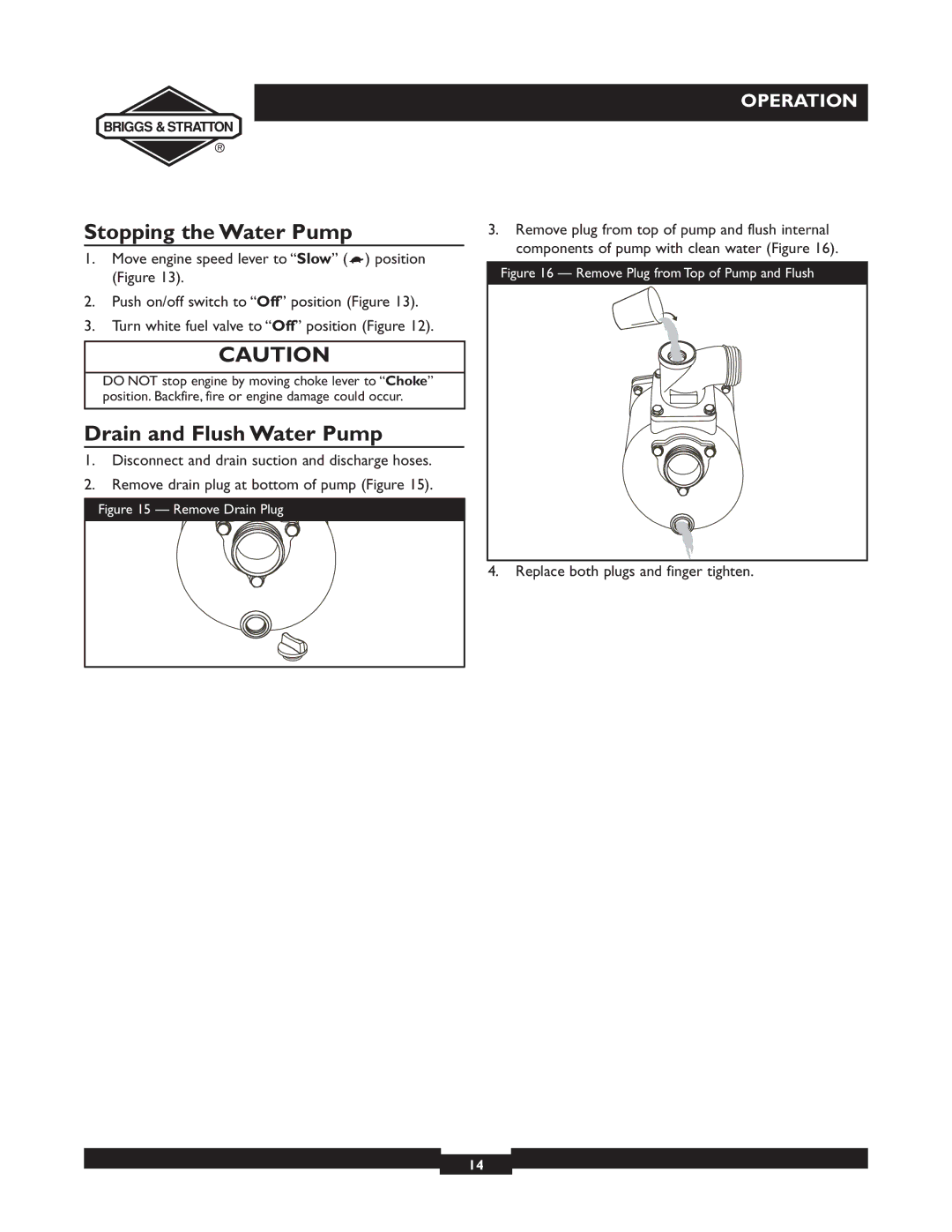 Briggs & Stratton 073003, 073002, 073001 owner manual Stopping the Water Pump, Drain and Flush Water Pump 