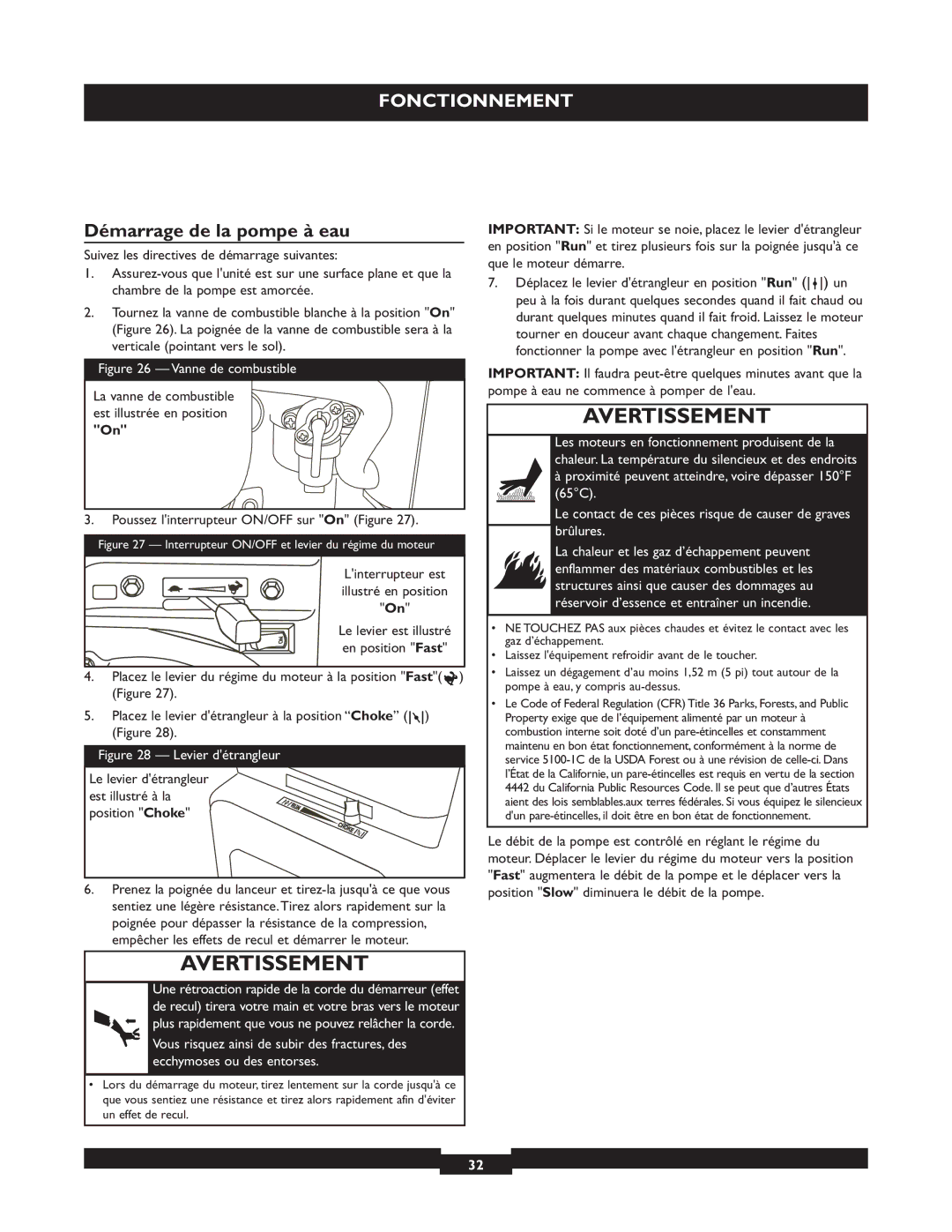 Briggs & Stratton 073004 WP15-225 Démarrage de la pompe à eau, Poussez linterrupteur ON/OFF sur On Figure 