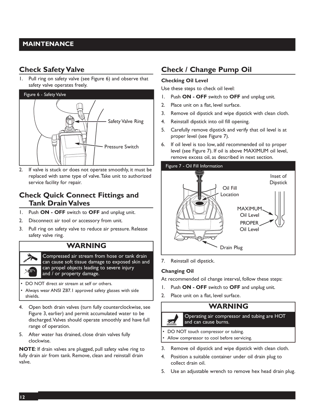 Briggs & Stratton 074001 Check Safety Valve, Check Quick Connect Fittings and Tank Drain Valves, Check / Change Pump Oil 