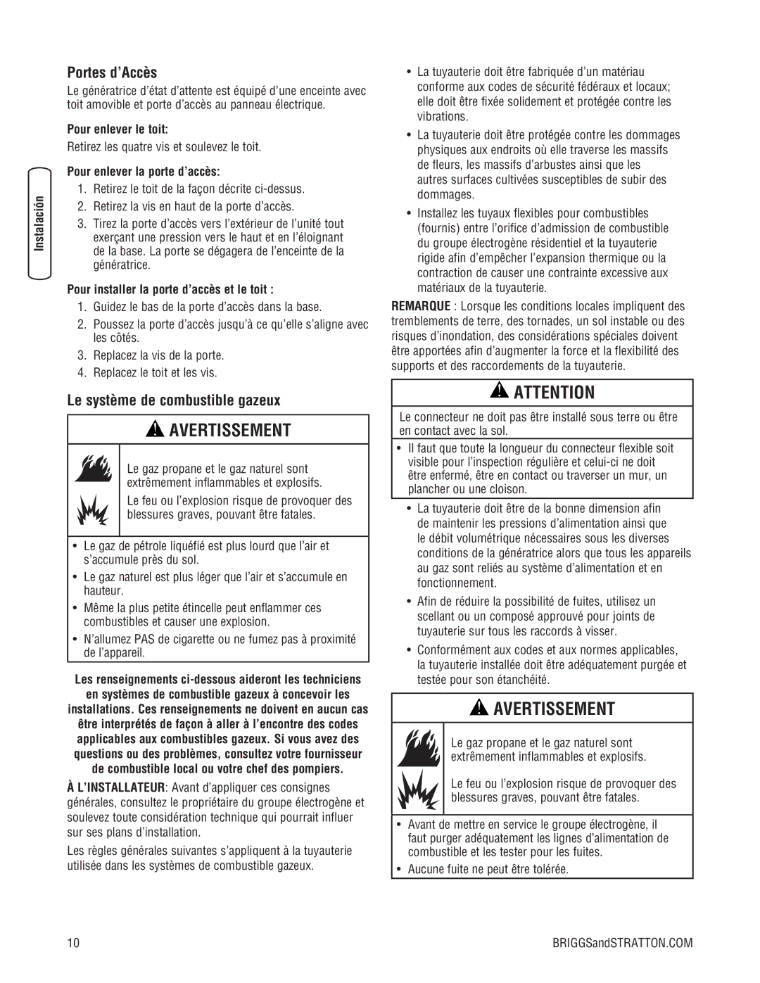 Briggs & Stratton 10000 Watt manual Portes d’Accès, Le système de combustible gazeux, Pour enlever le toit 