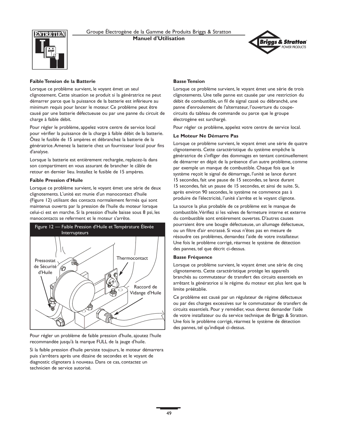 Briggs & Stratton 12KW Faible Tension de la Batterie, Faible Pression dHuile, Basse Tension, Le Moteur Ne Démarre Pas 