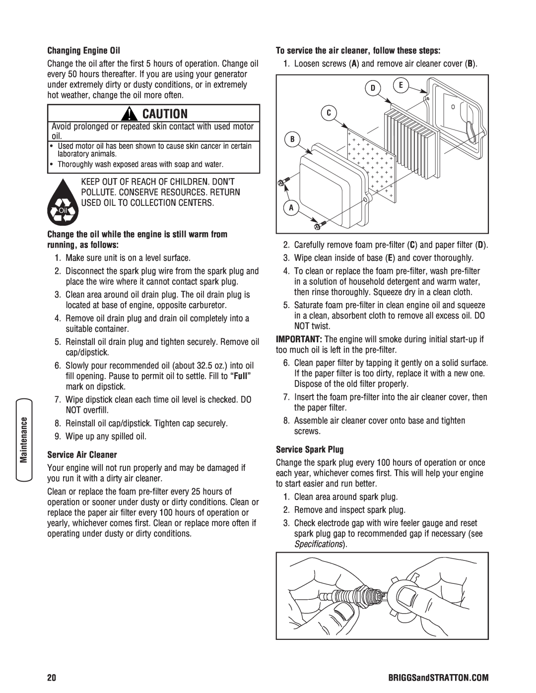Briggs & Stratton 13500 manual Changing Engine Oil, Service Air Cleaner, To service the air cleaner, follow these steps 