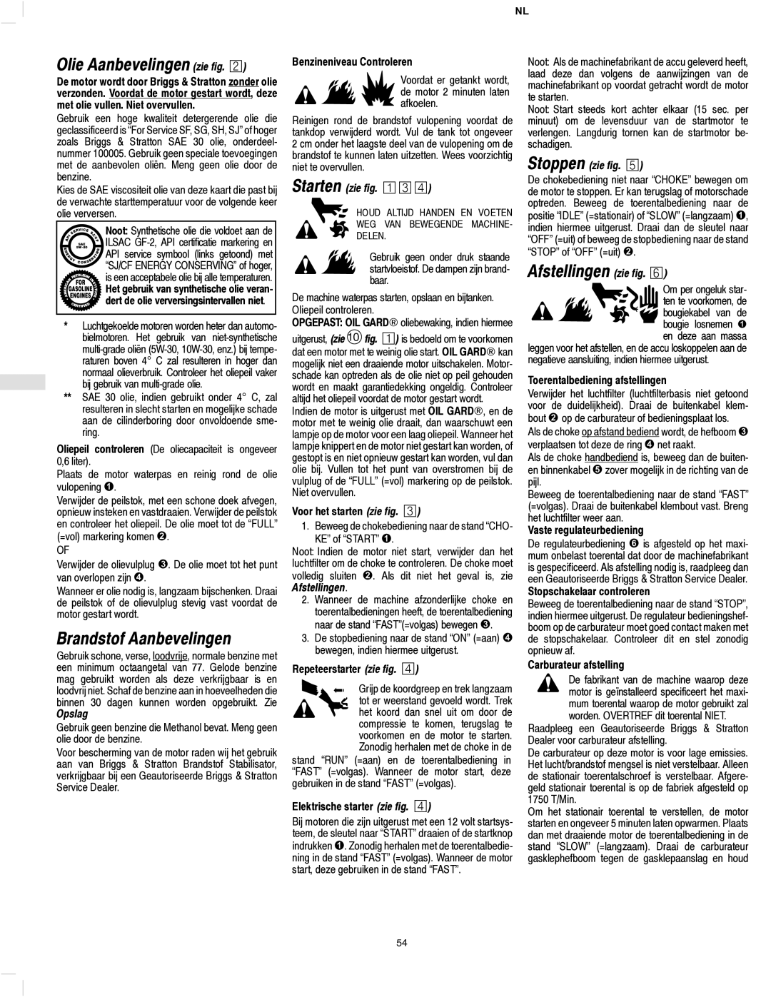 Briggs & Stratton 135200, 133200, 136200 manual Olie Aanbevelingen zie fig, Brandstof Aanbevelingen, Afstellingen zie fig. ¥ 