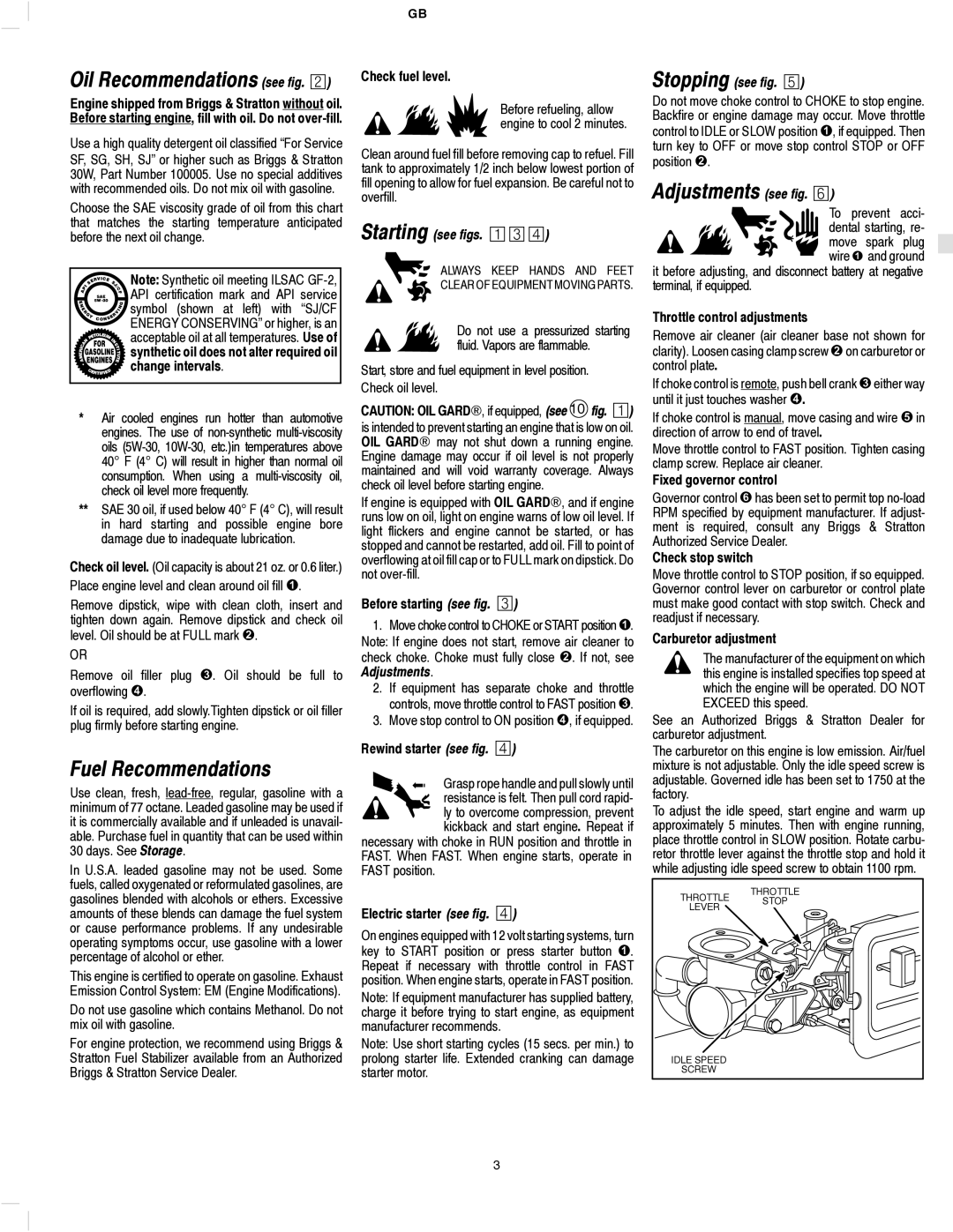 Briggs & Stratton 133200 Fuel Recommendations, Adjustments see fig. ¥, Oil Recommendations see fig, Starting see figs. ¡¢£ 