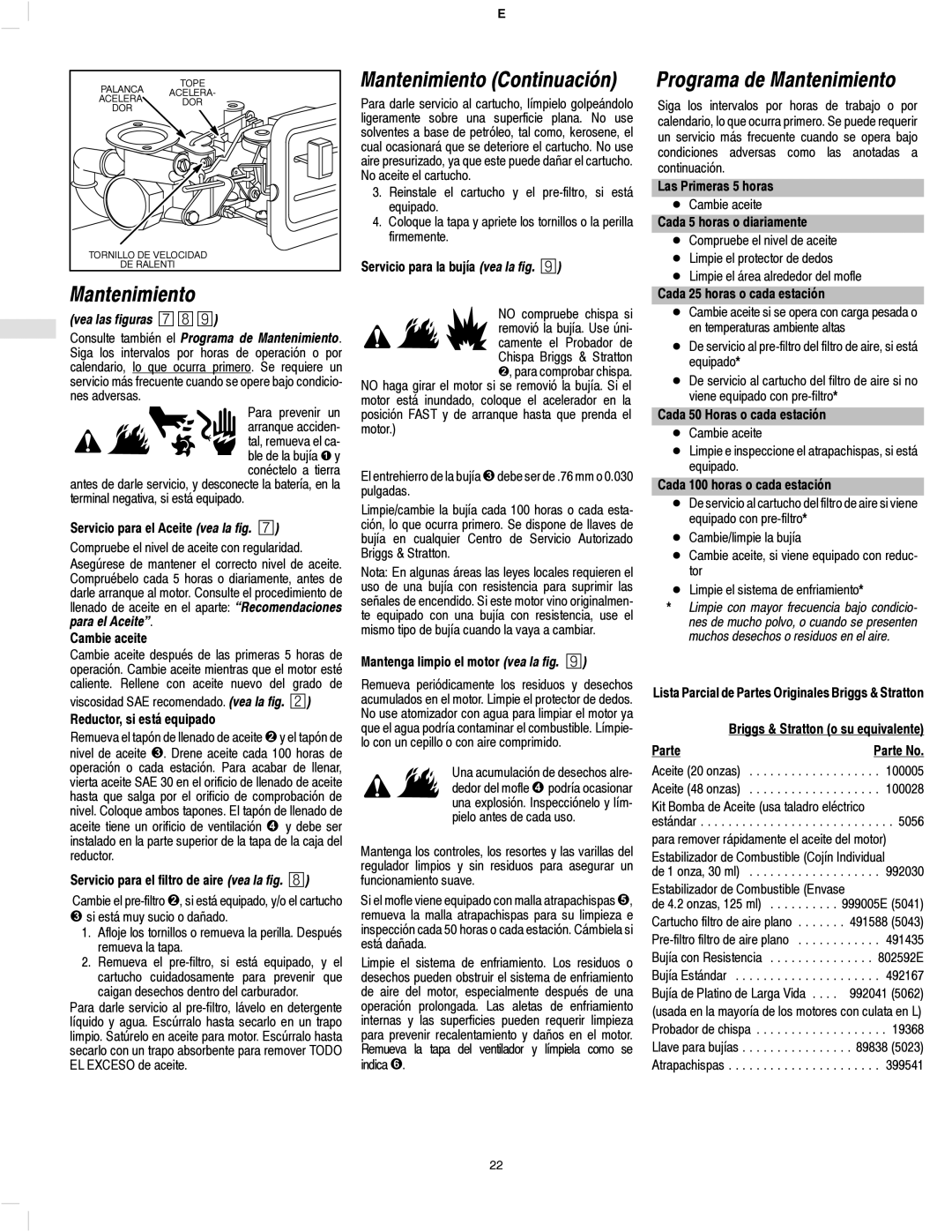 Briggs & Stratton 134200, 135200, 133200 manual Programa de Mantenimiento, Mantenimiento Continuación, Vea las figuras §¨ 