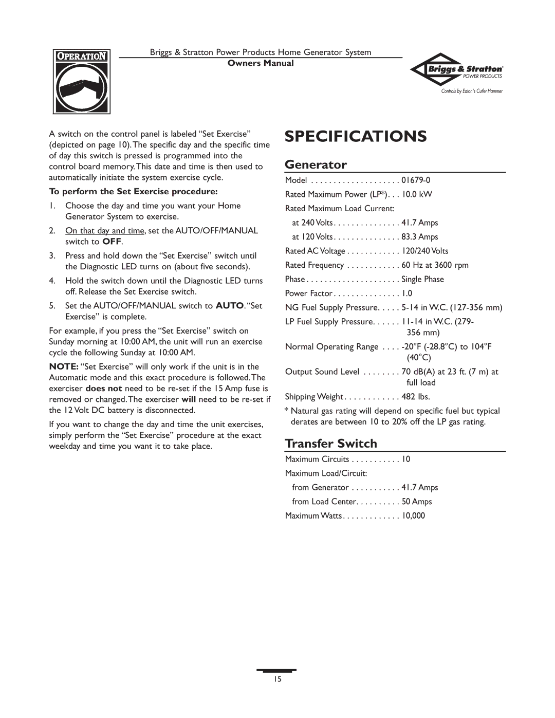 Briggs & Stratton 1679-0 owner manual Specifications, Generator, Transfer Switch, To perform the Set Exercise procedure 