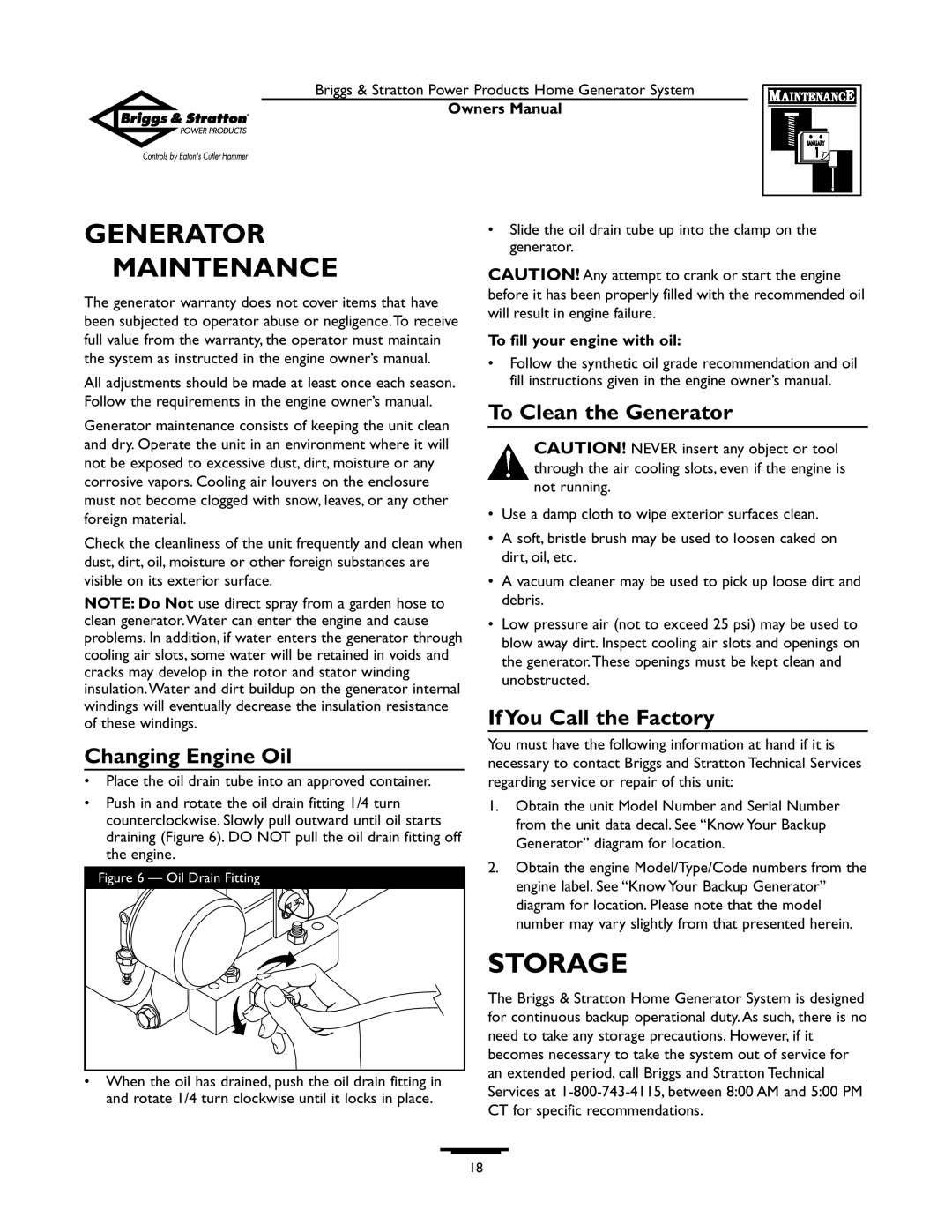 Briggs & Stratton 1679-0 owner manual Storage, Changing Engine Oil, To Clean the Generator, If You Call the Factory 