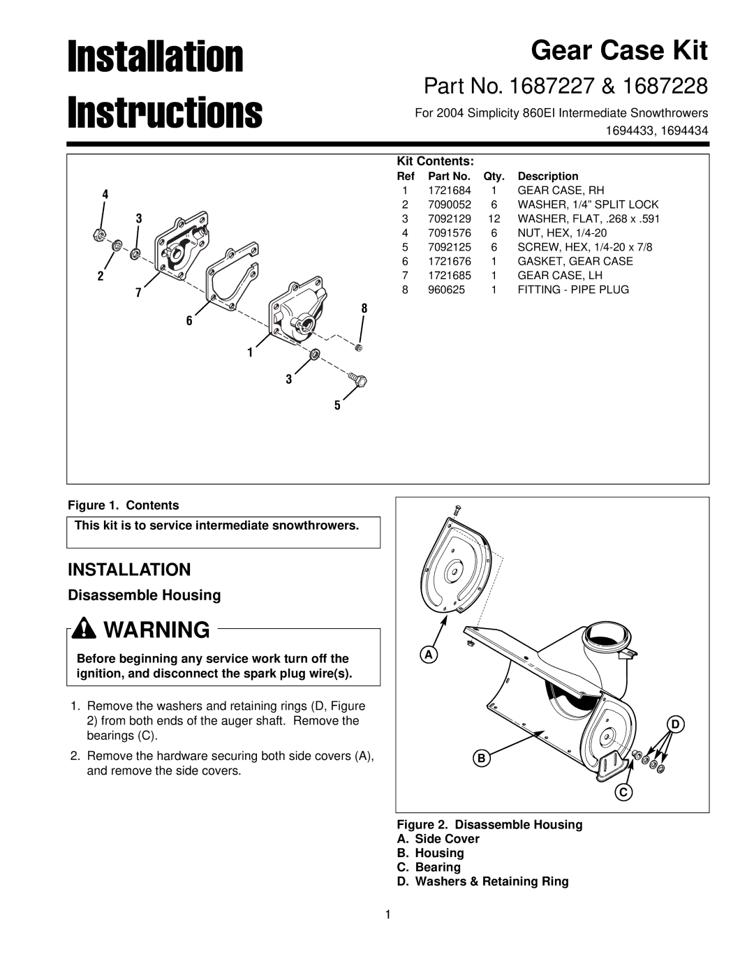 Briggs & Stratton 1687228, 1687227 installation instructions Installation Instructions, Disassemble Housing 